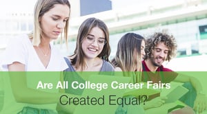 Are All College Career Fairs Created Equal