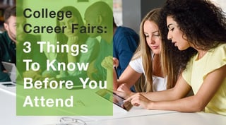 College Career Fairs 3 Things To Know Before You Attend.jpg