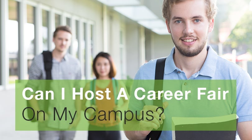 Can I Host A Career Fair On My Campus?