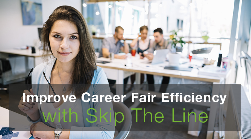 Improve Career Fair Efficiency with Skip The Line