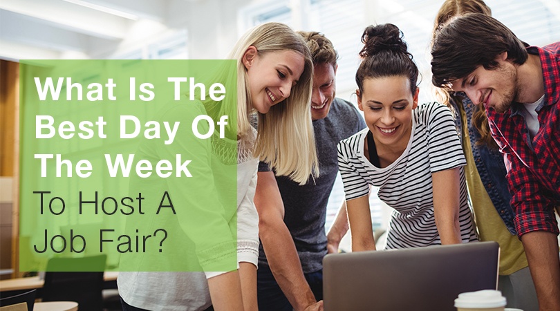 What Is The Best Day Of The Week To Host A Job Fair?