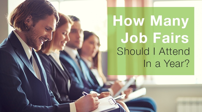 How Many Job Fairs Should I Attend In a Year?